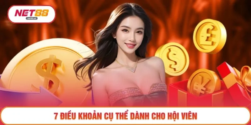 7 điều khoản cụ thể dành cho hội viên