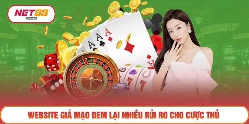 Website giả mạo đem lại nhiều rủi ro cho cược thủ